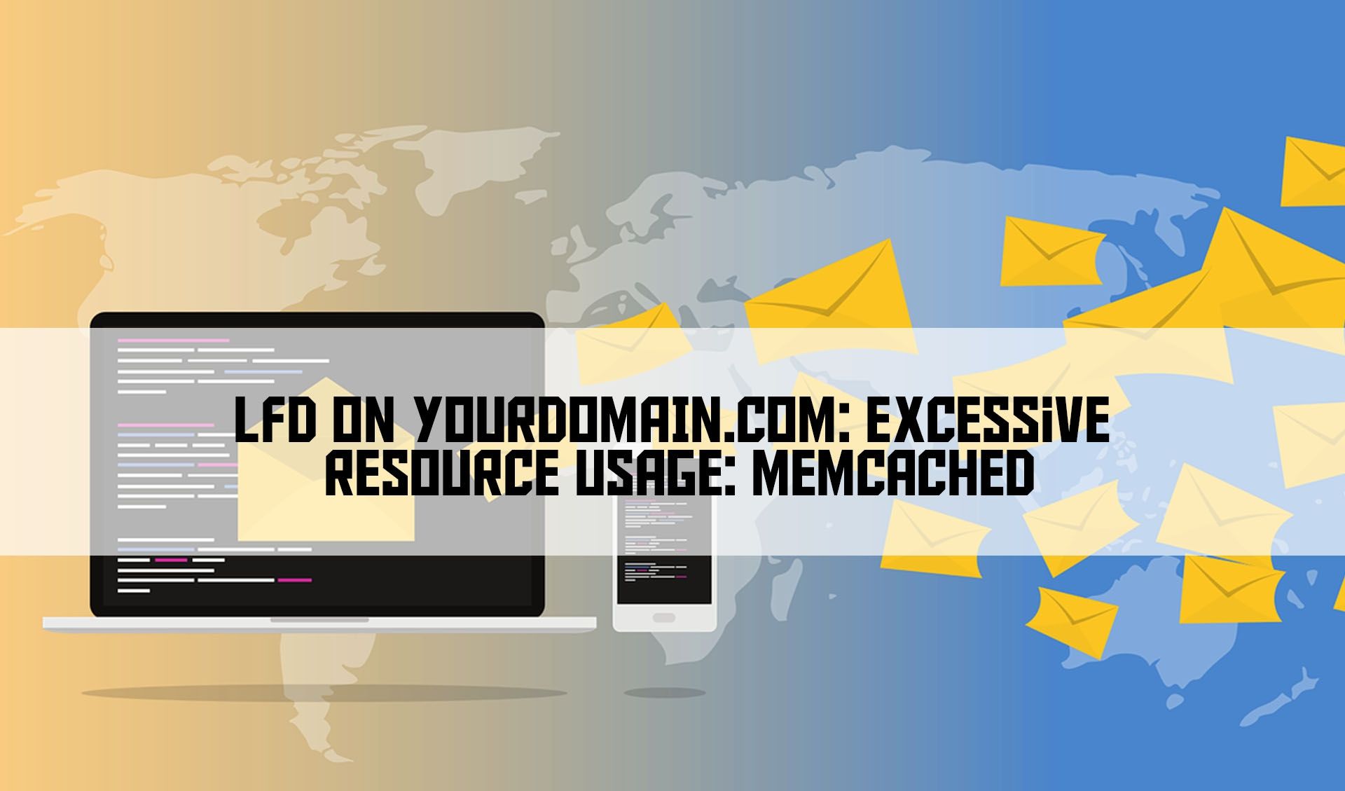 Disabled lfd on yourdomain.com: Excessive resource usage: memcached